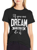 Dream It Do It T-Shirt - Motivational Black Tee