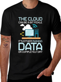 Cloud Data Humor T-Shirt - Techie Gift
