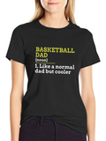 Basketball Dad T-Shirt - Cool Definition