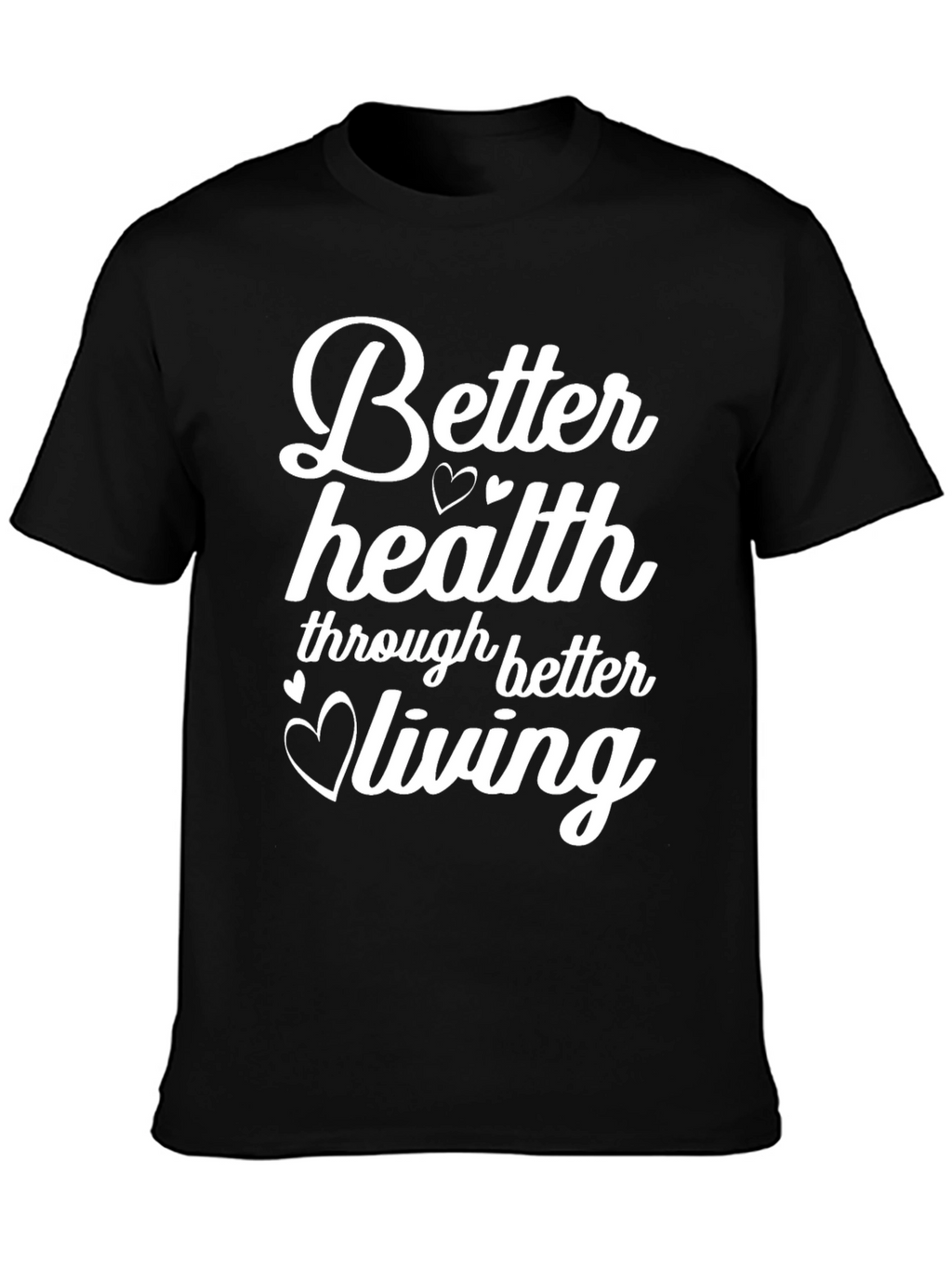 Better Health Living Graphic Tee