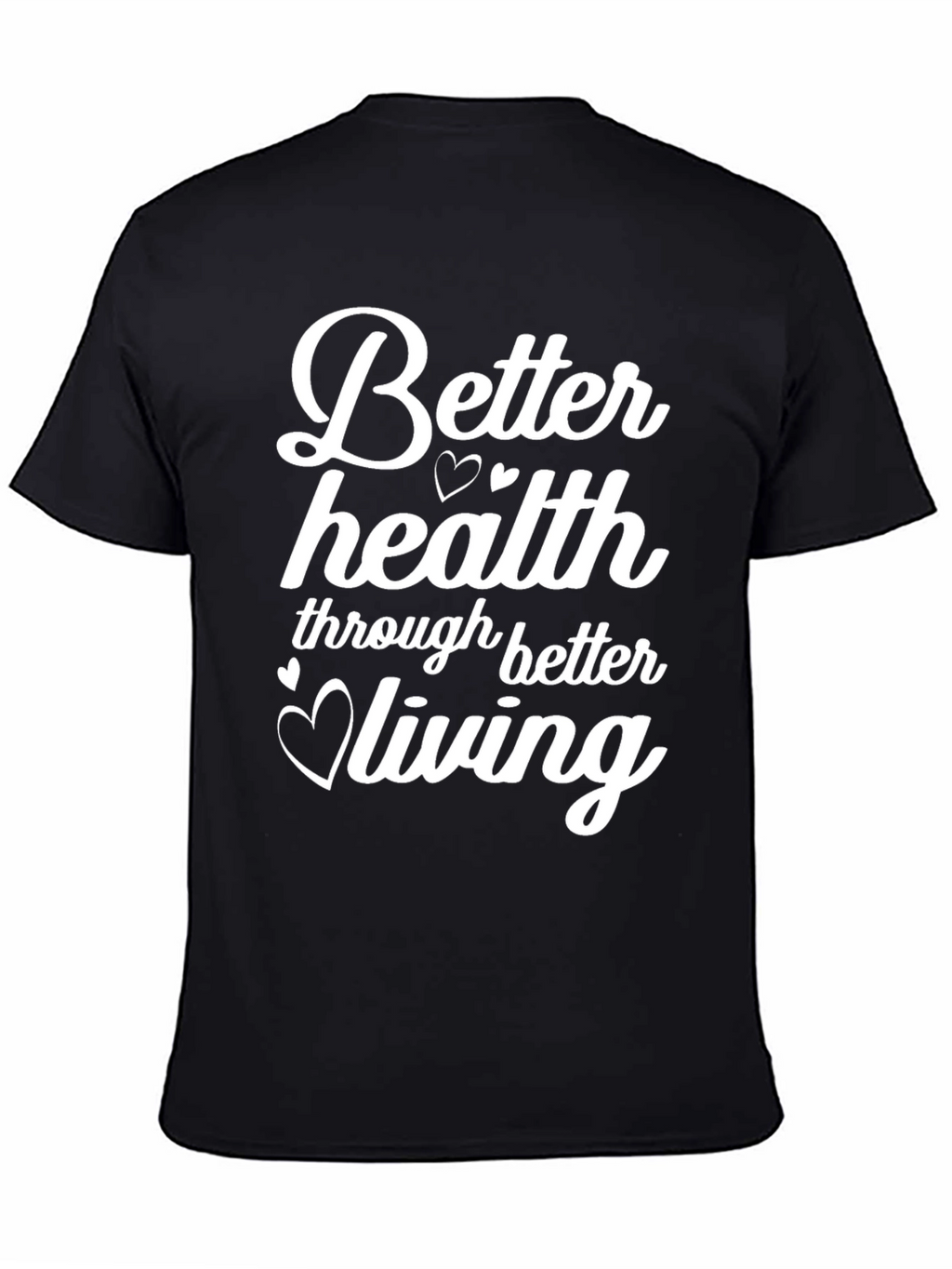 Better Health Living Graphic Tee