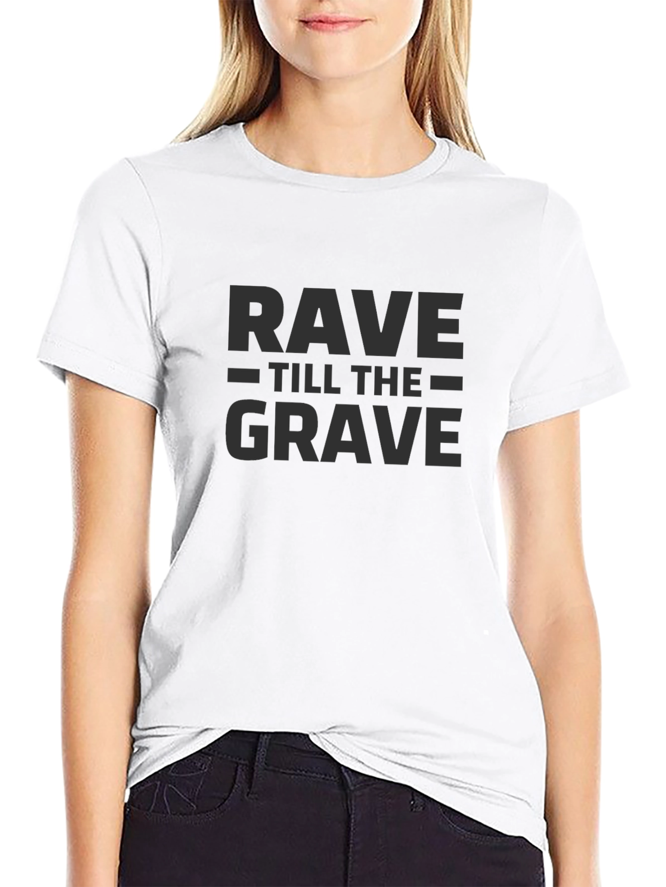 Rave Till The Grave Black T-Shirt
