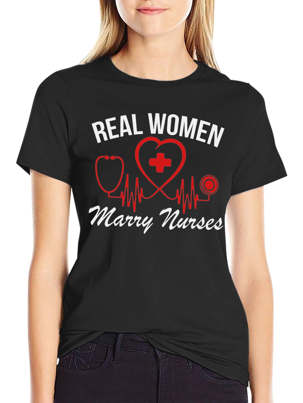 Real Women Marry Nurses T-Shirt - Black