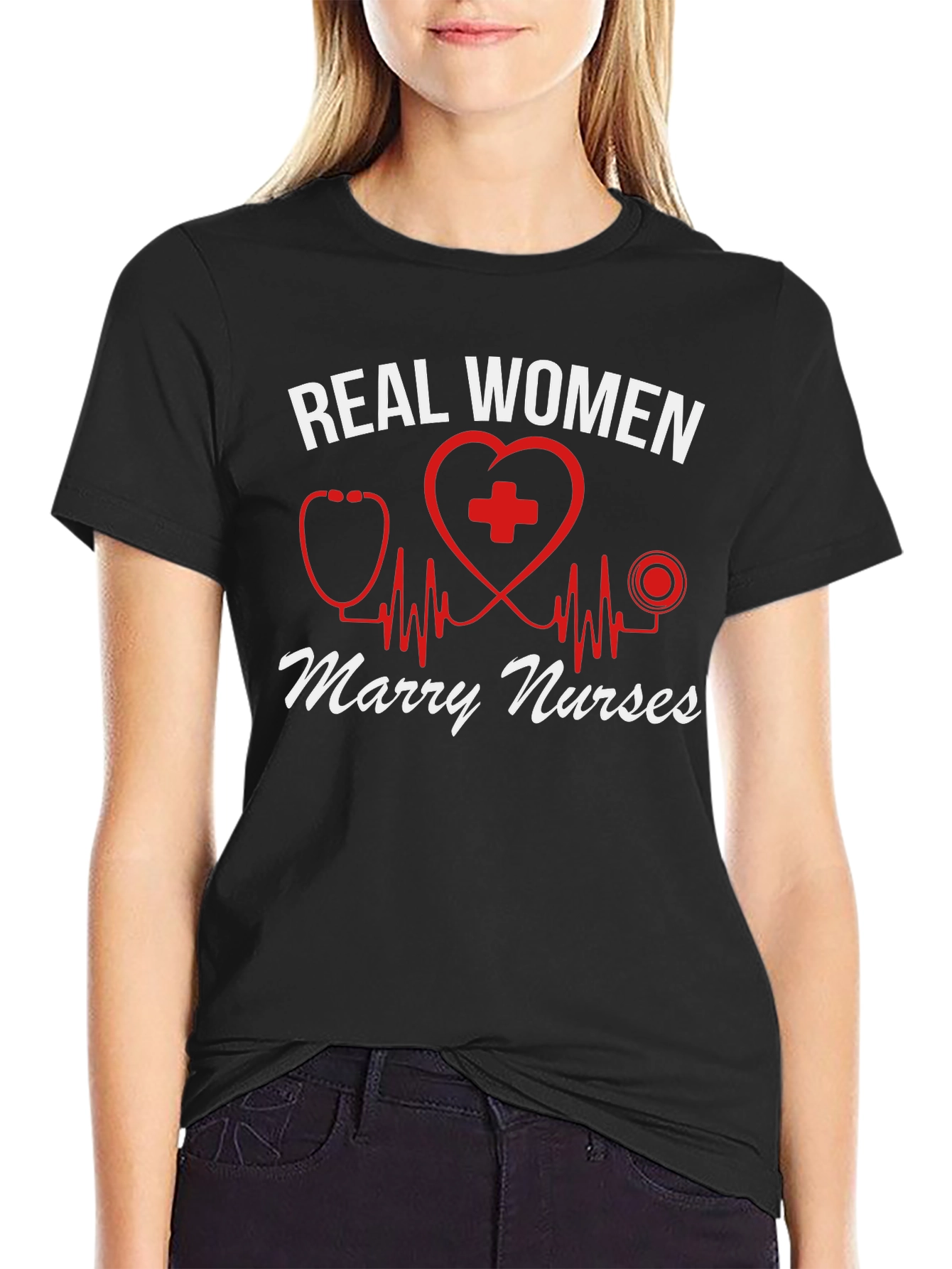 Real Women Marry Nurses T-Shirt - Black
