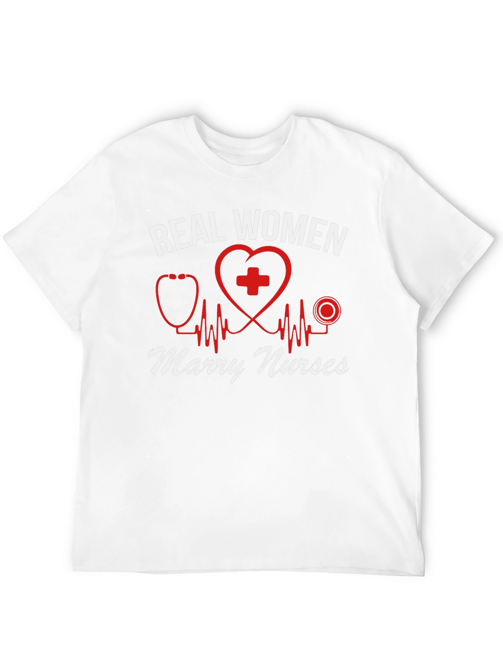 Real Women Marry Nurses T-Shirt - Black