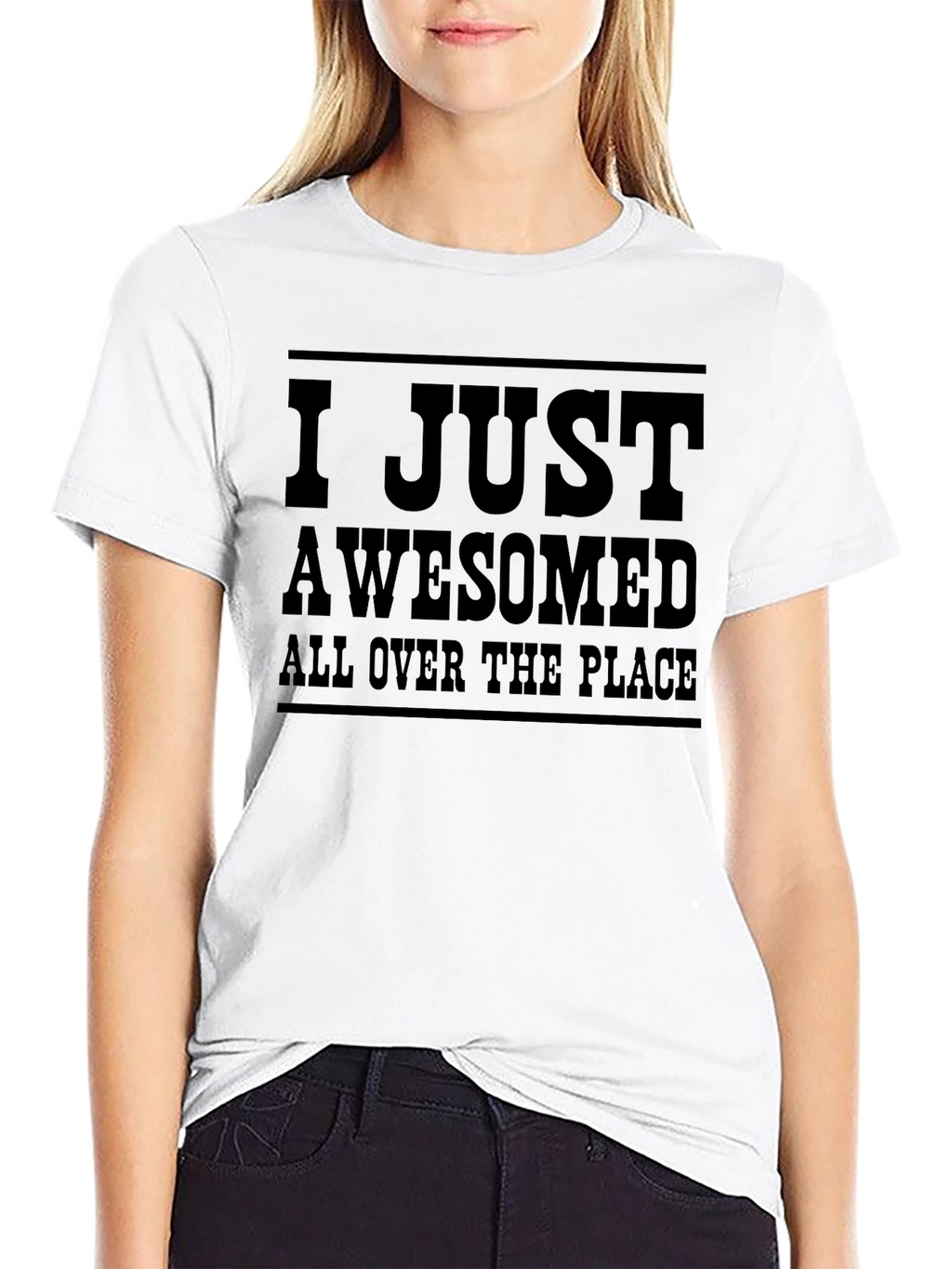 I Just Awesomed All Over T-Shirt