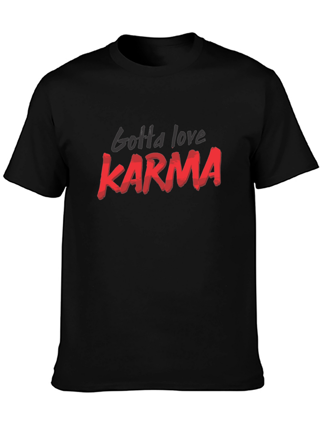 Gotta Love Karma Black Graphic Tee