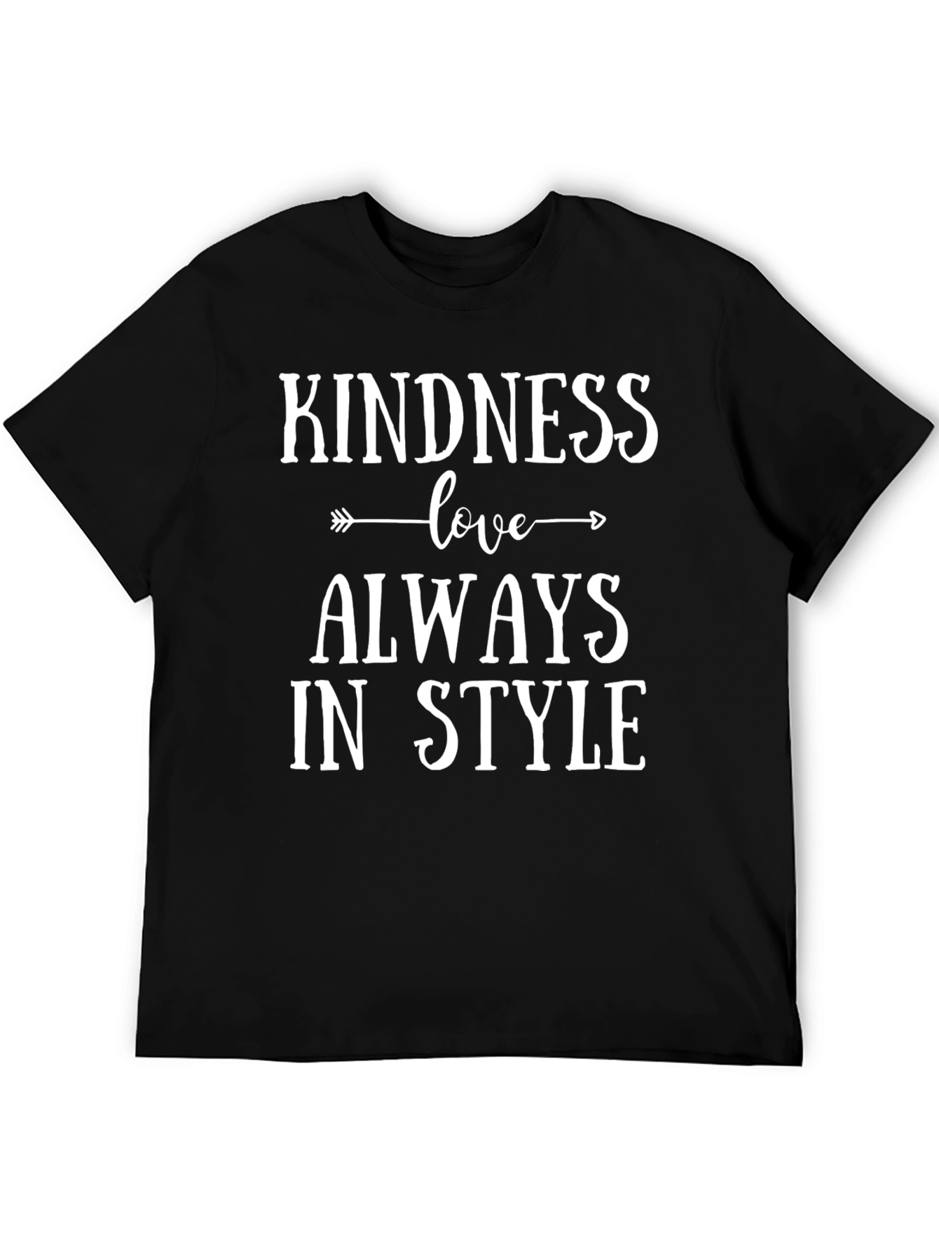 Kindness Love Always in Style Black Graphic Tee