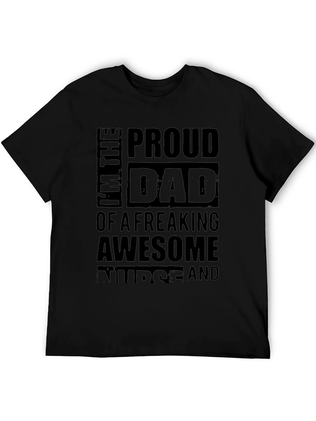 Proud Dad of an Awesome Nurse Graphic T-Shirt