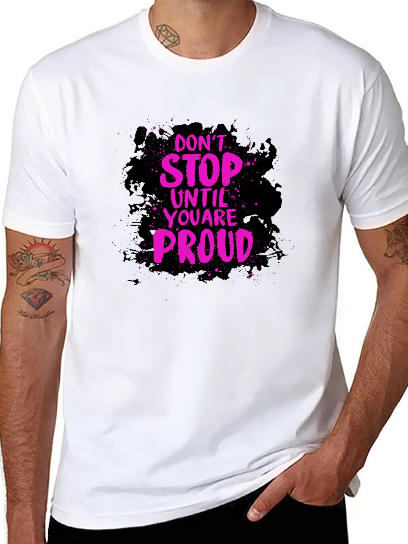 Motivational Graphic Tee - Dont Stop Until Proud