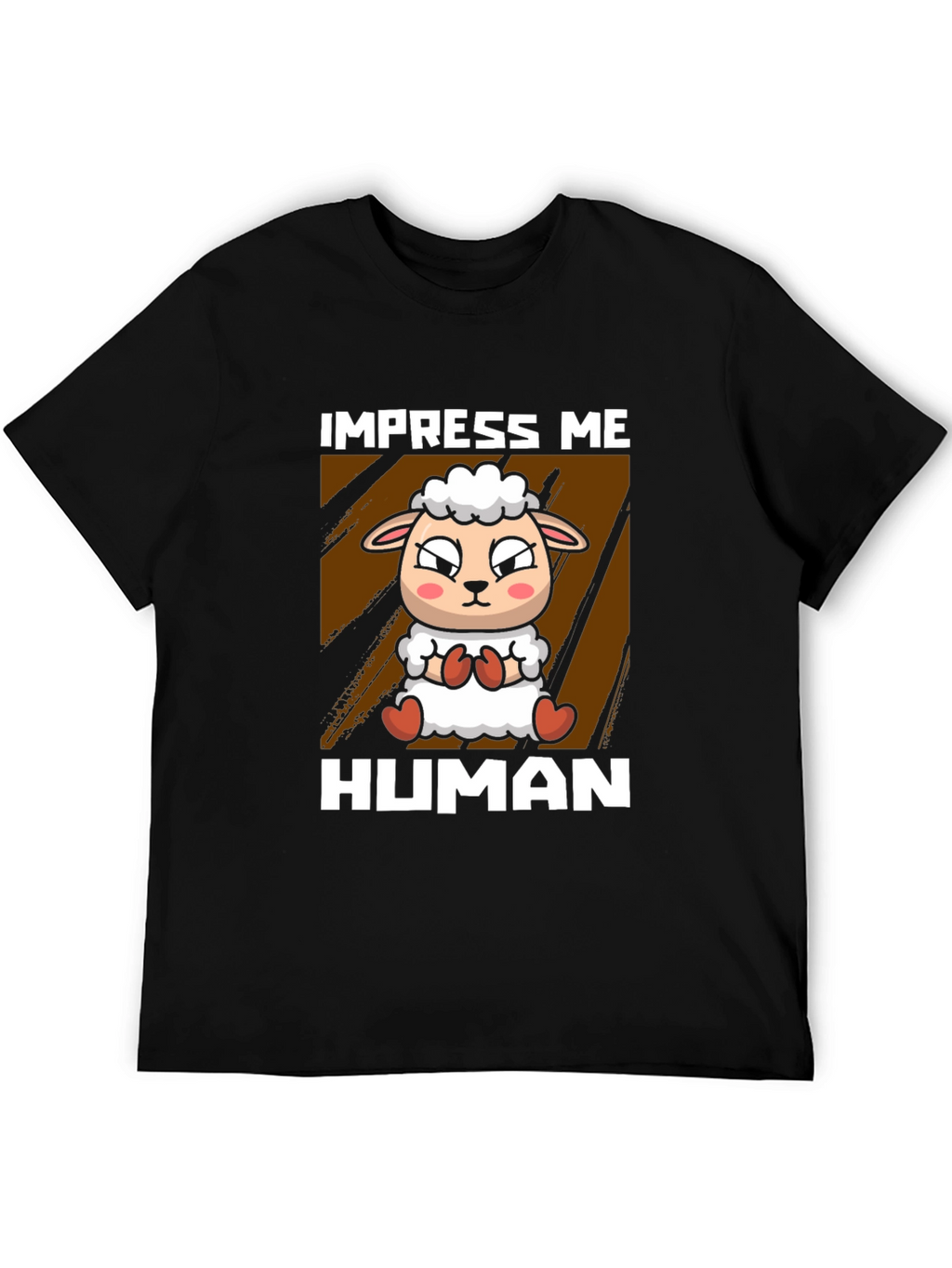 Impress Me Human Sheep Graphic T-Shirt