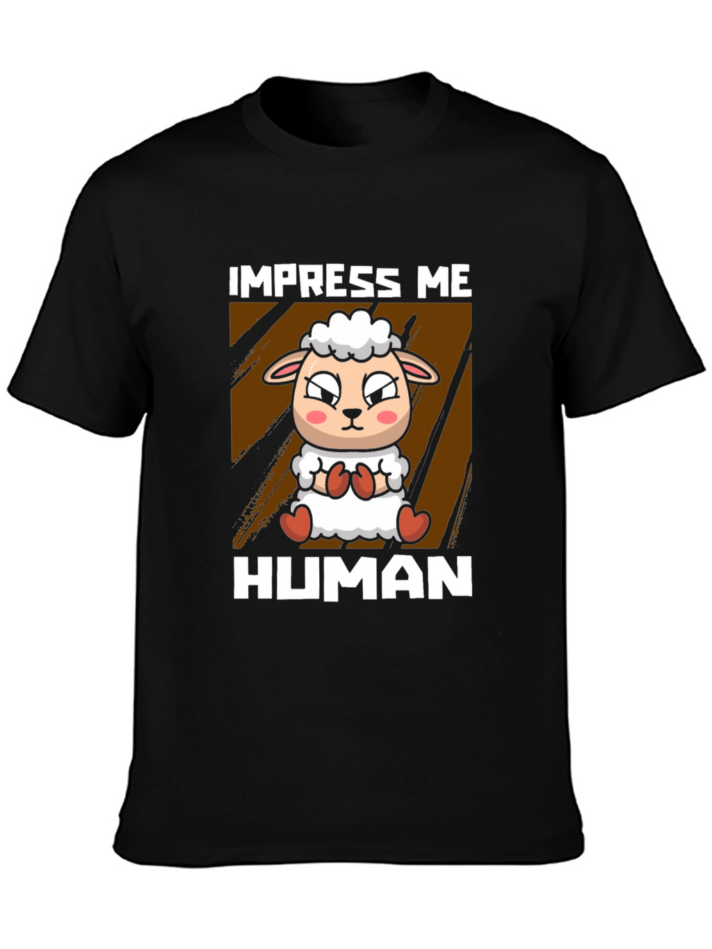 Impress Me Human Sheep Graphic T-Shirt