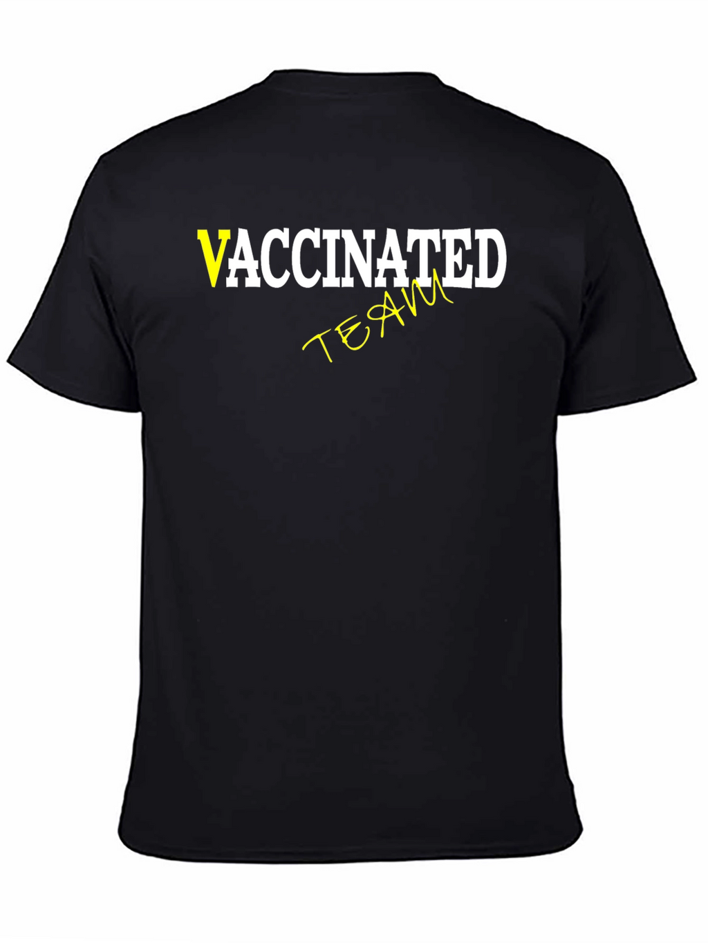 Vaccinated Team T-Shirt - Black Cotton Tee