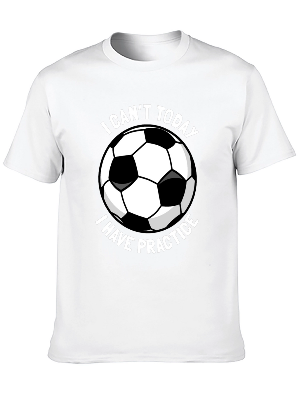 Funny Soccer Practice T-Shirt