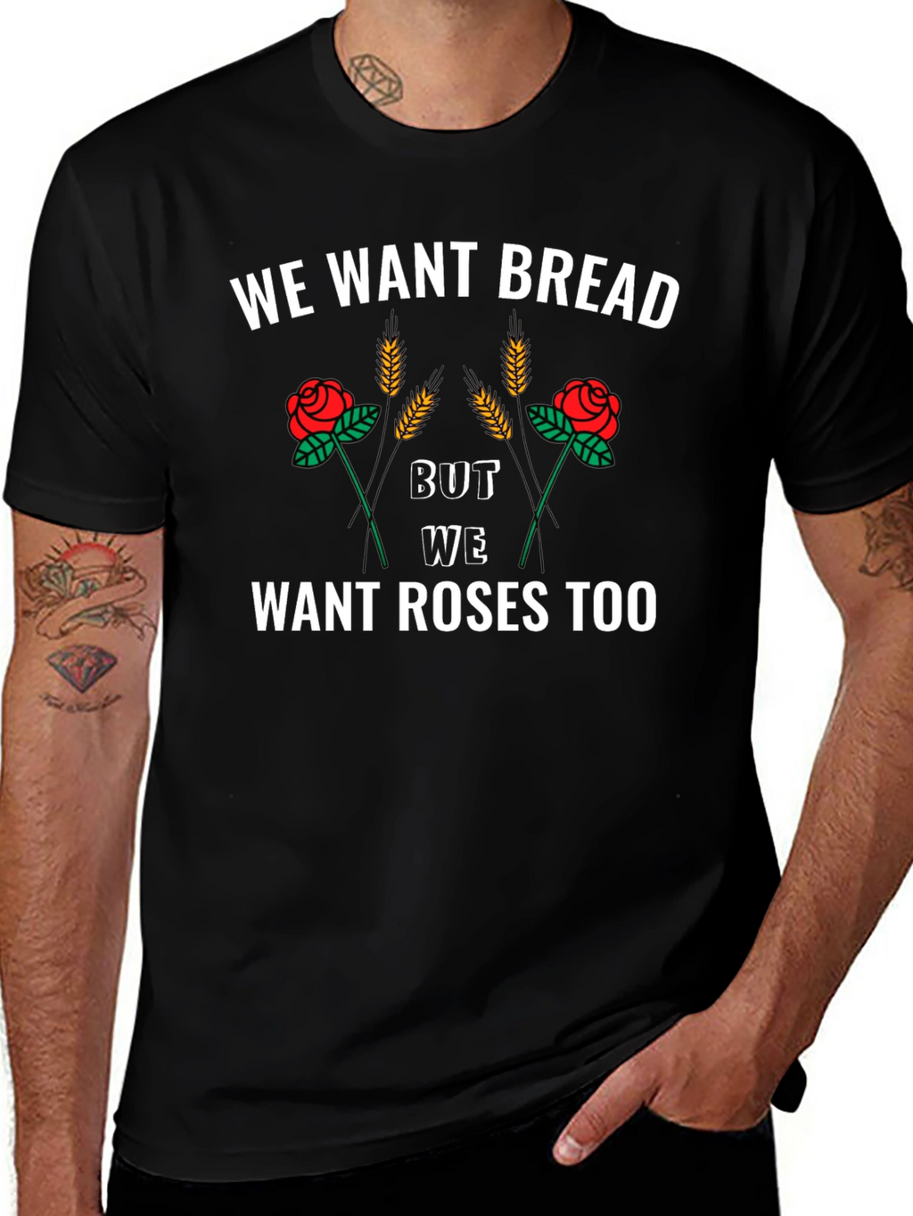 We Want Bread and Roses T-Shirt
