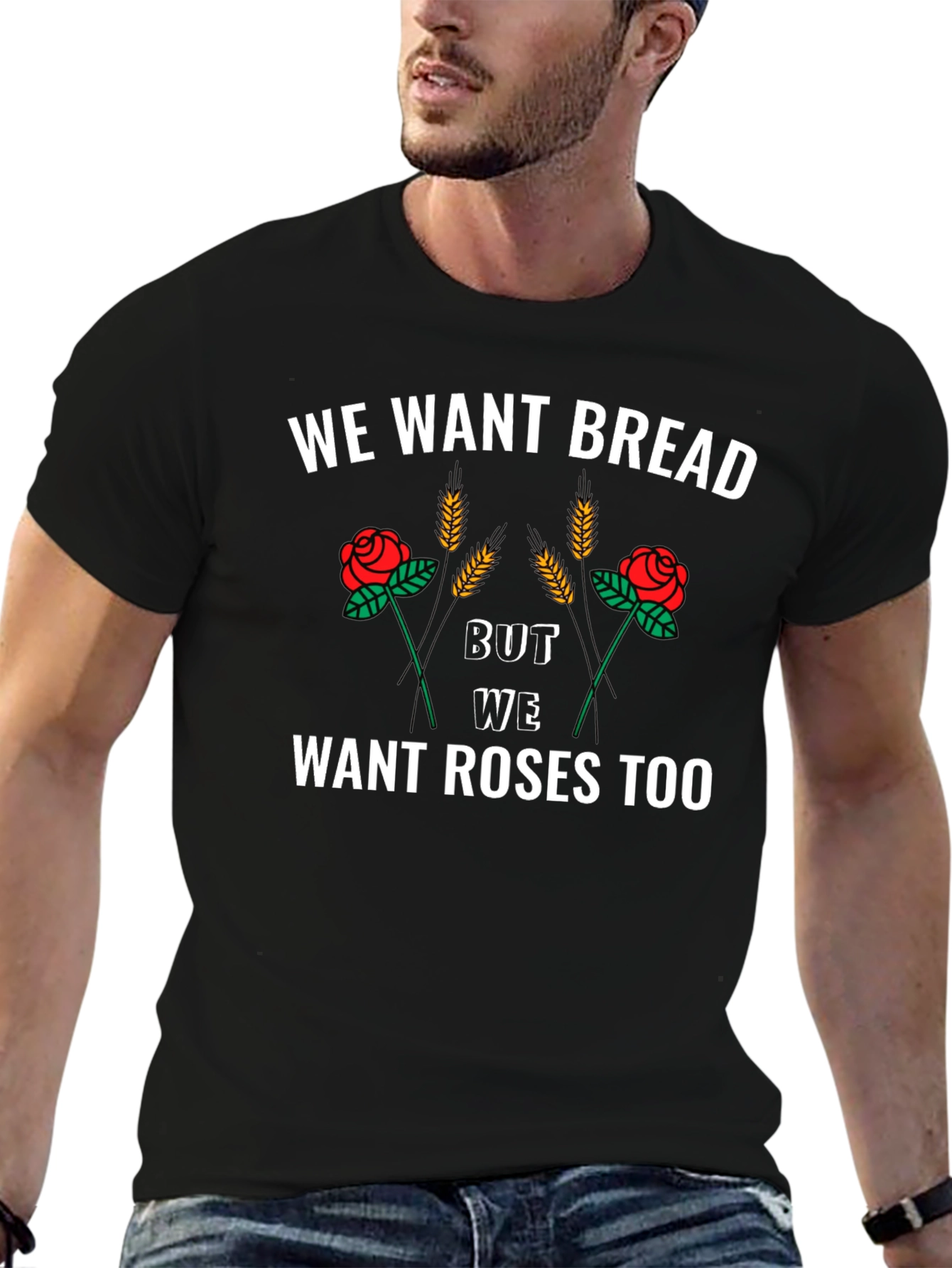 We Want Bread and Roses T-Shirt