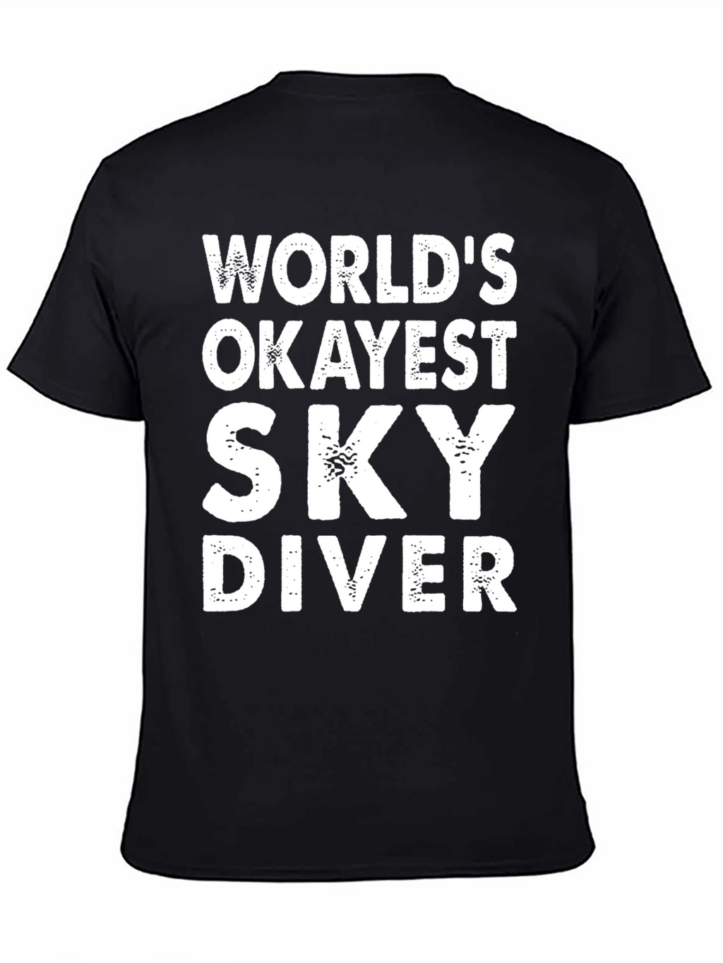 Worlds Okayest Sky Diver - Funny Graphic T-Shirt