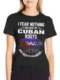 Cuban Roots Graphic Tee - I Fear Nothing
