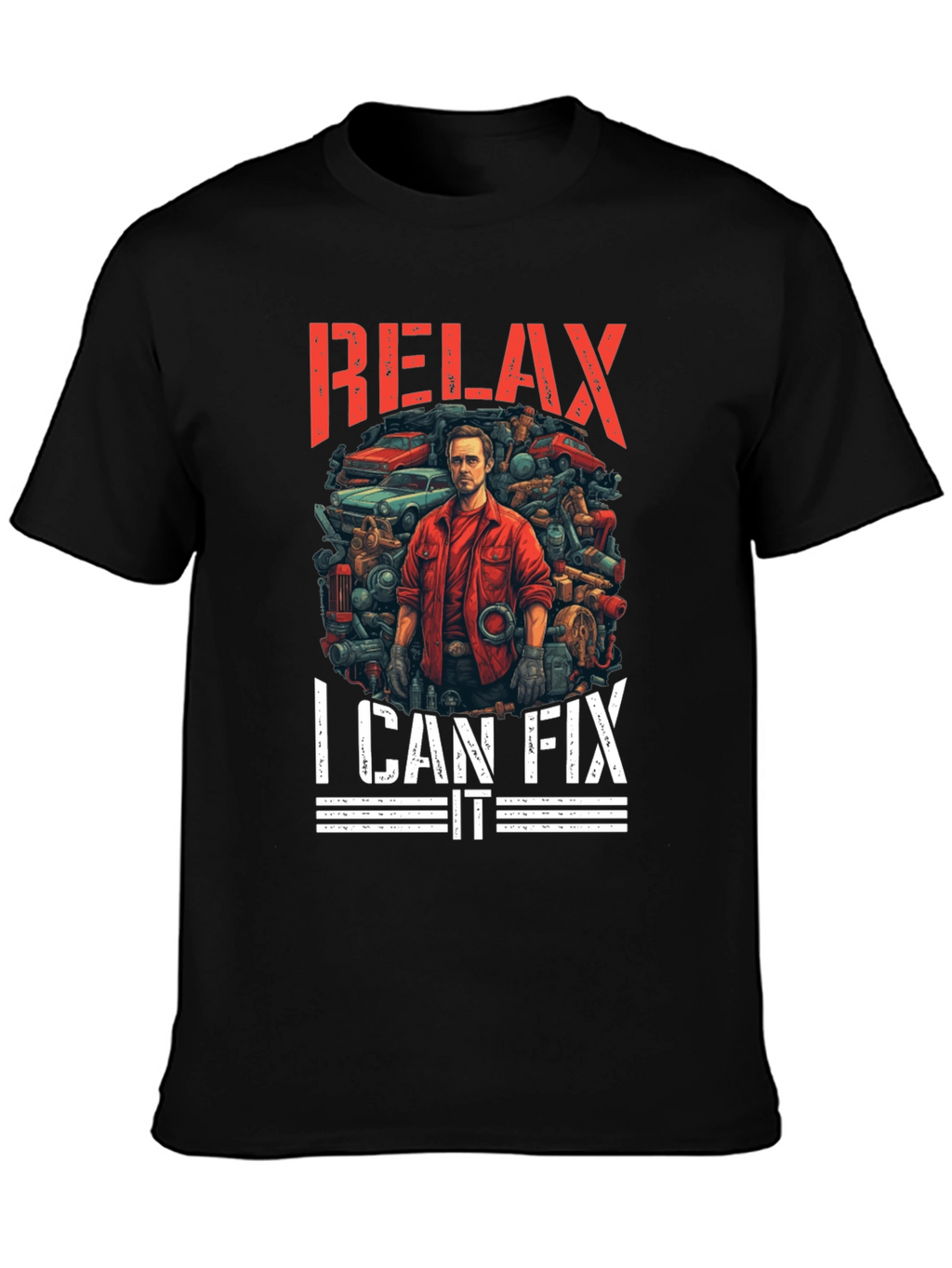 Relax I Can Fix It - Mechanic T-Shirt