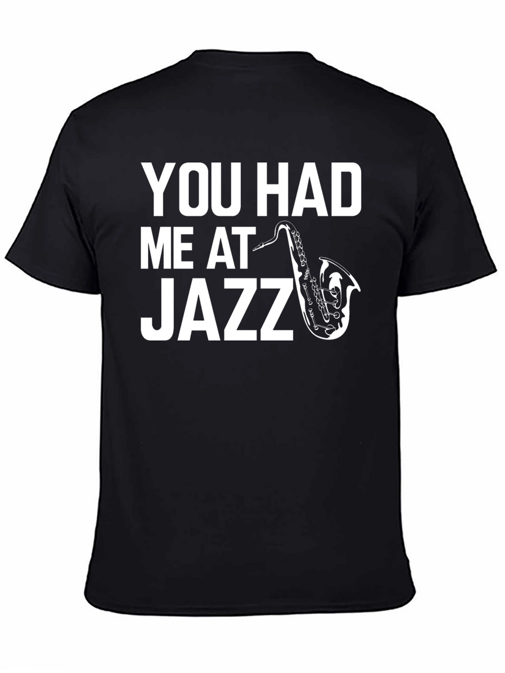 You Had Me At Jazz Graphic Tee
