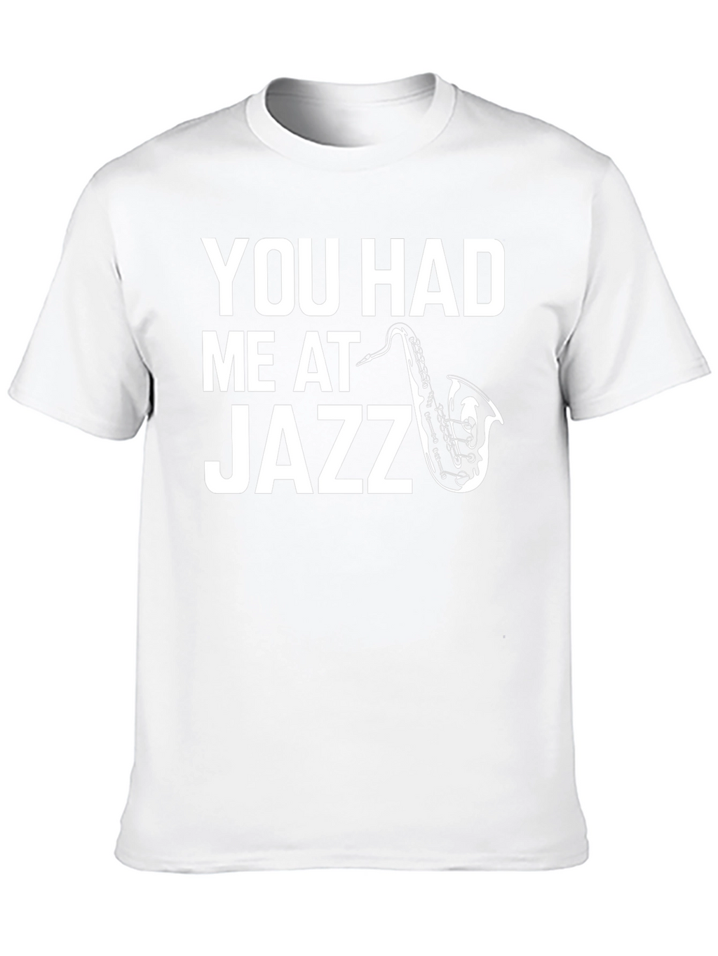 You Had Me At Jazz Graphic Tee