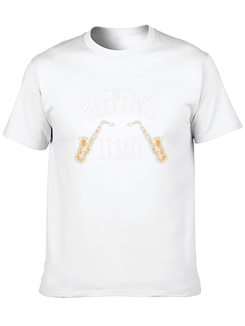 Keeping It Saxy T-Shirt Saxophone Tee