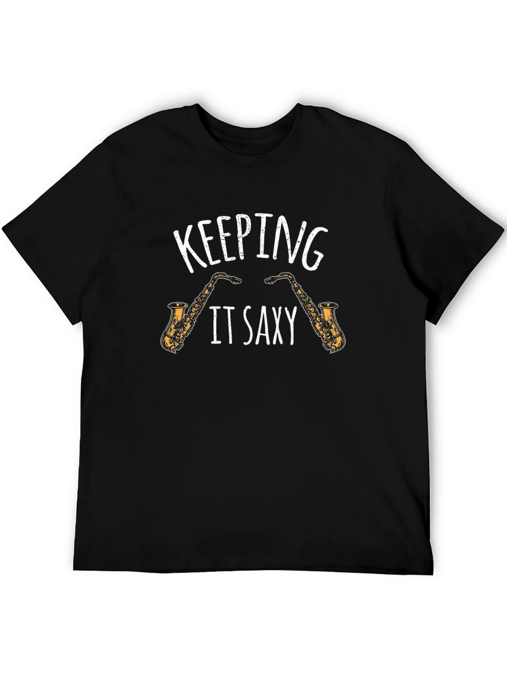Keeping It Saxy T-Shirt Saxophone Tee