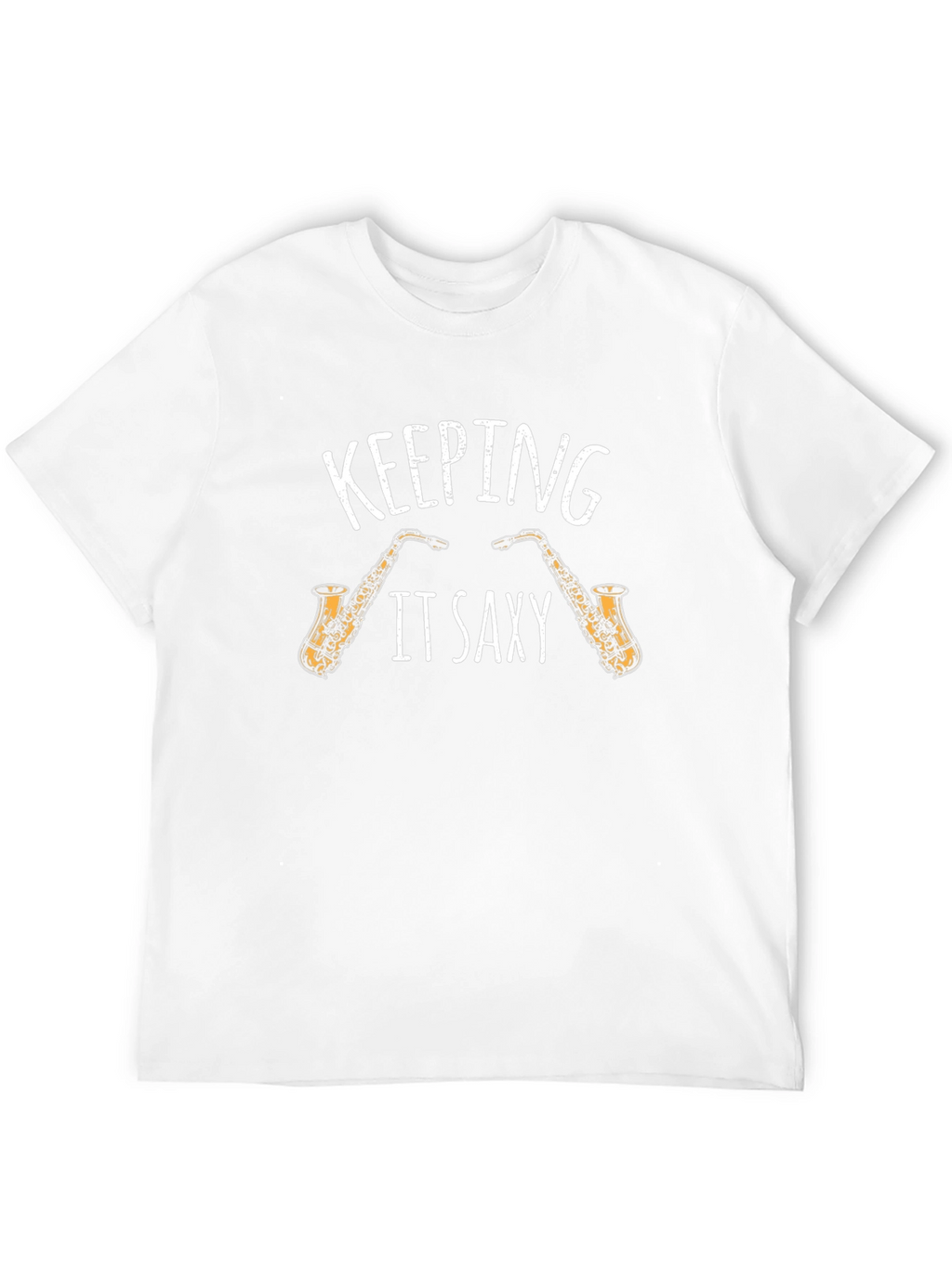 Keeping It Saxy T-Shirt Saxophone Tee