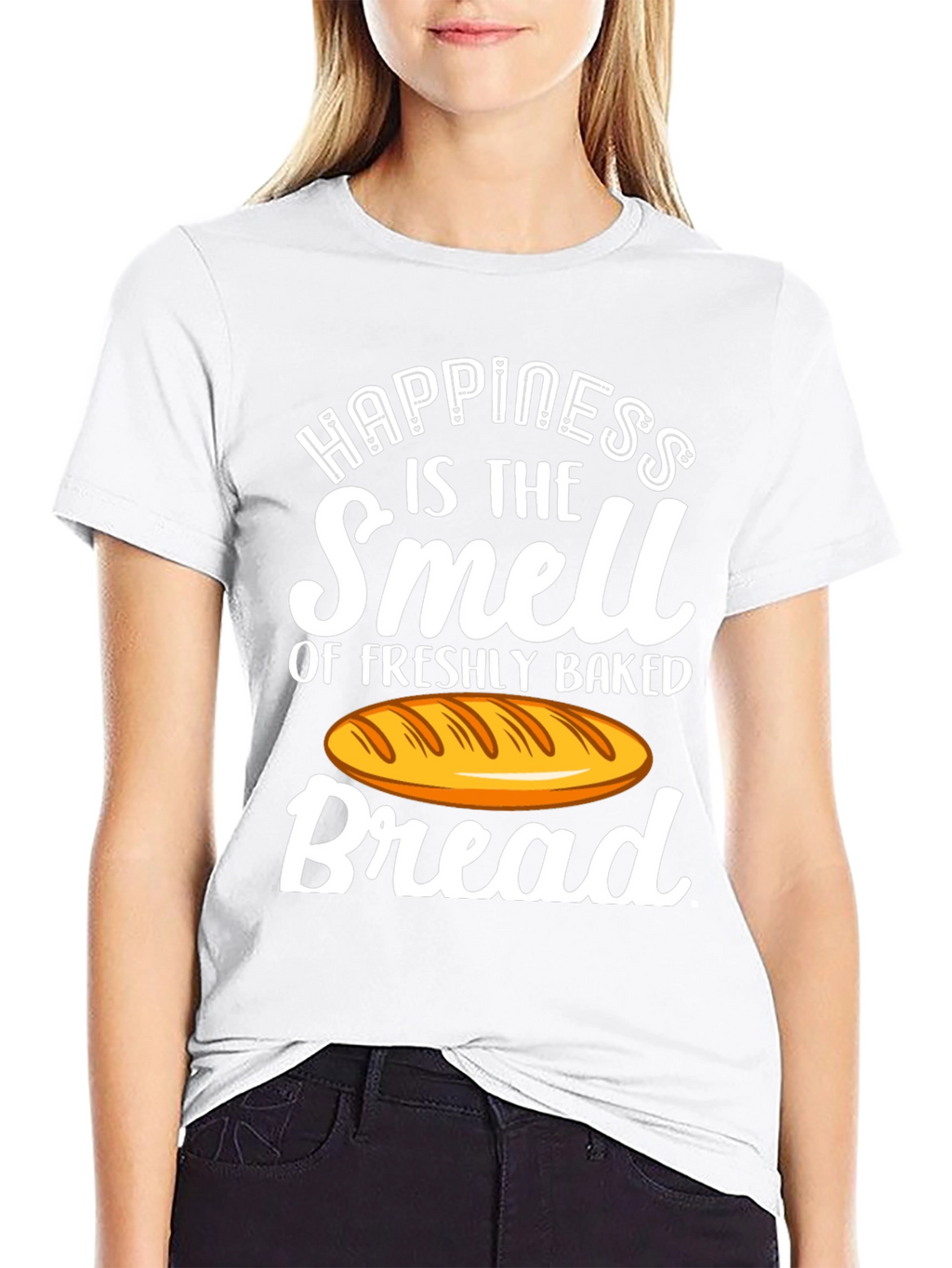 Happiness is Bread T-Shirt - Freshly Baked Smell!