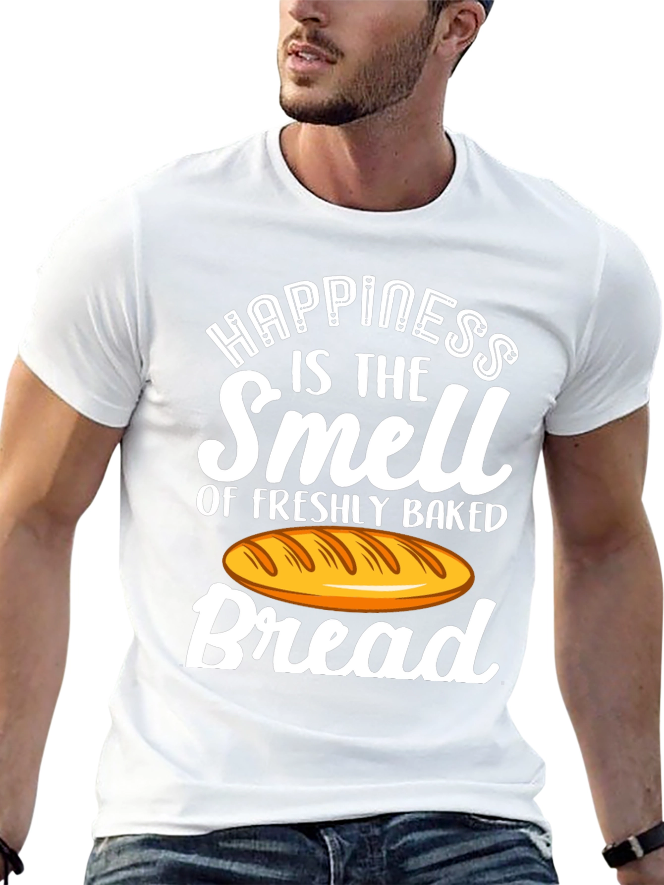 Happiness is Bread T-Shirt - Freshly Baked Smell!