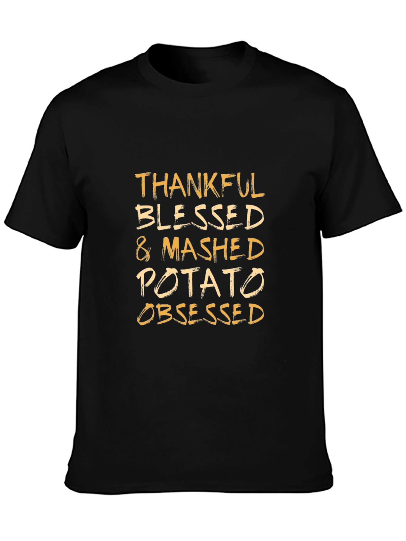 Thankful Blessed & Mashed Potato Obsessed T-Shirt