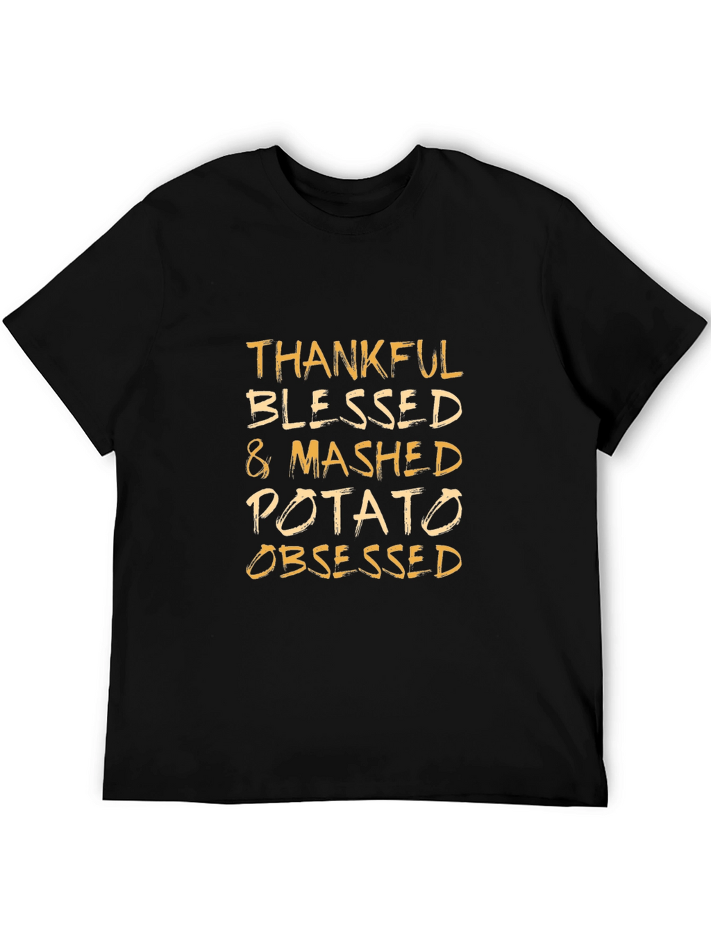 Thankful Blessed & Mashed Potato Obsessed T-Shirt