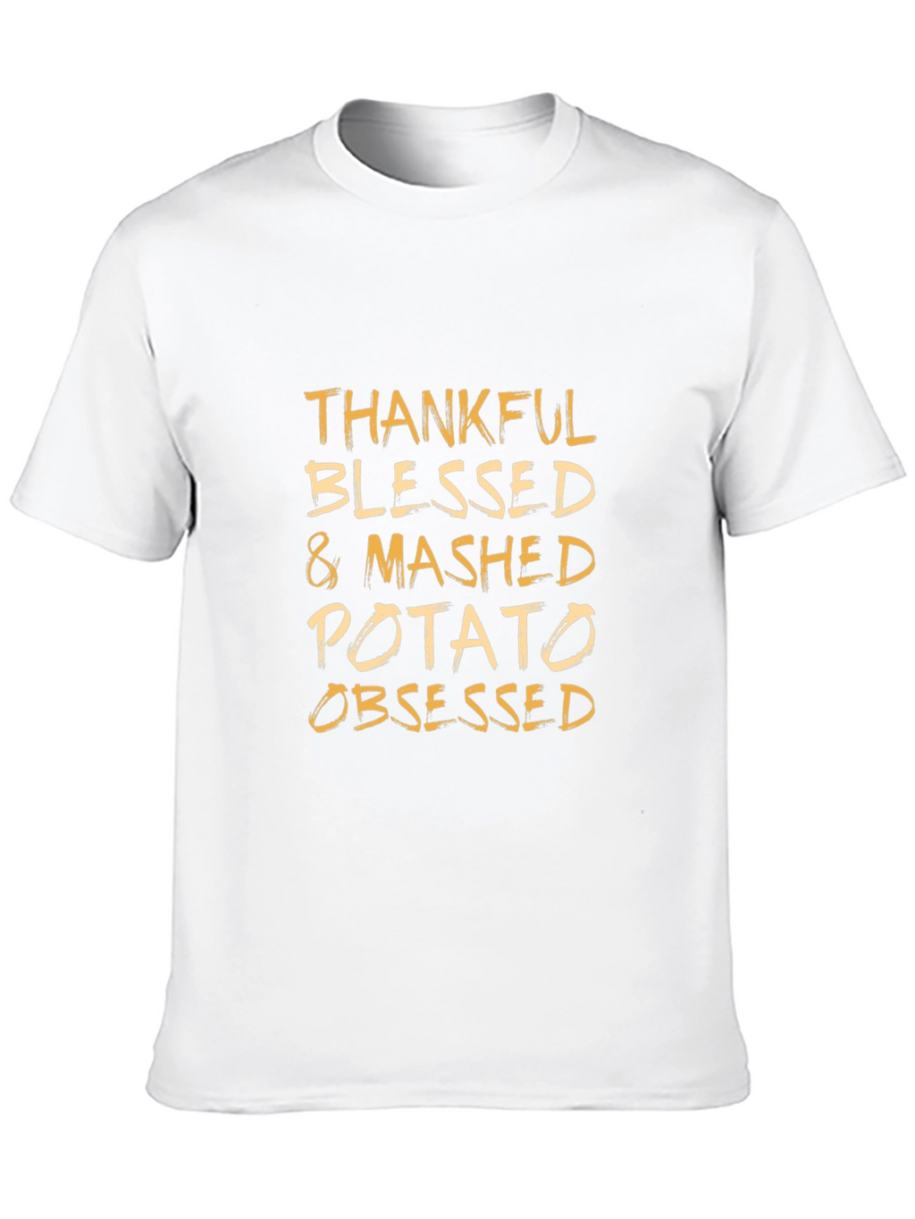 Thankful Blessed & Mashed Potato Obsessed T-Shirt