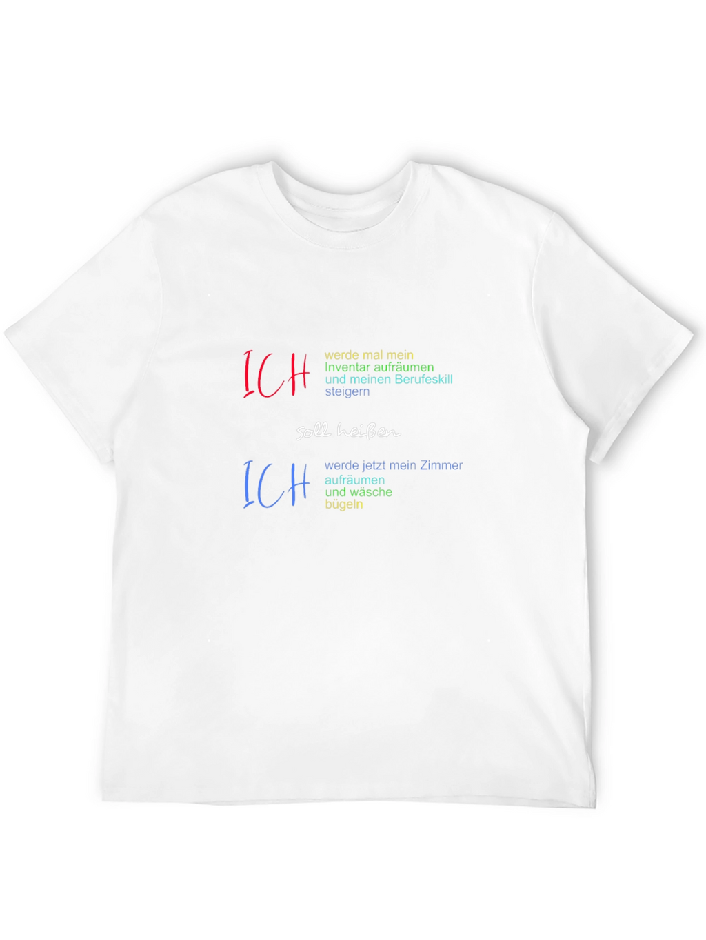 Humorous Ich T-Shirt - Room & Inventory
