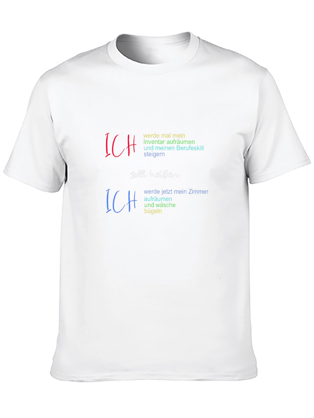 Humorous Ich T-Shirt - Room & Inventory