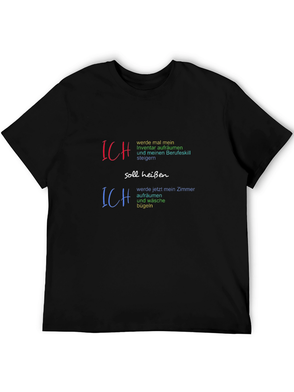 Humorous Ich T-Shirt - Room & Inventory