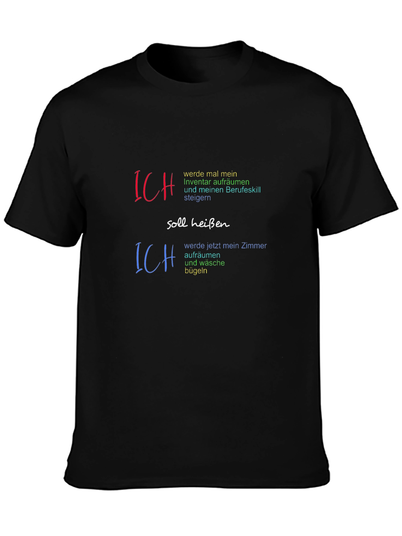 Humorous Ich T-Shirt - Room & Inventory