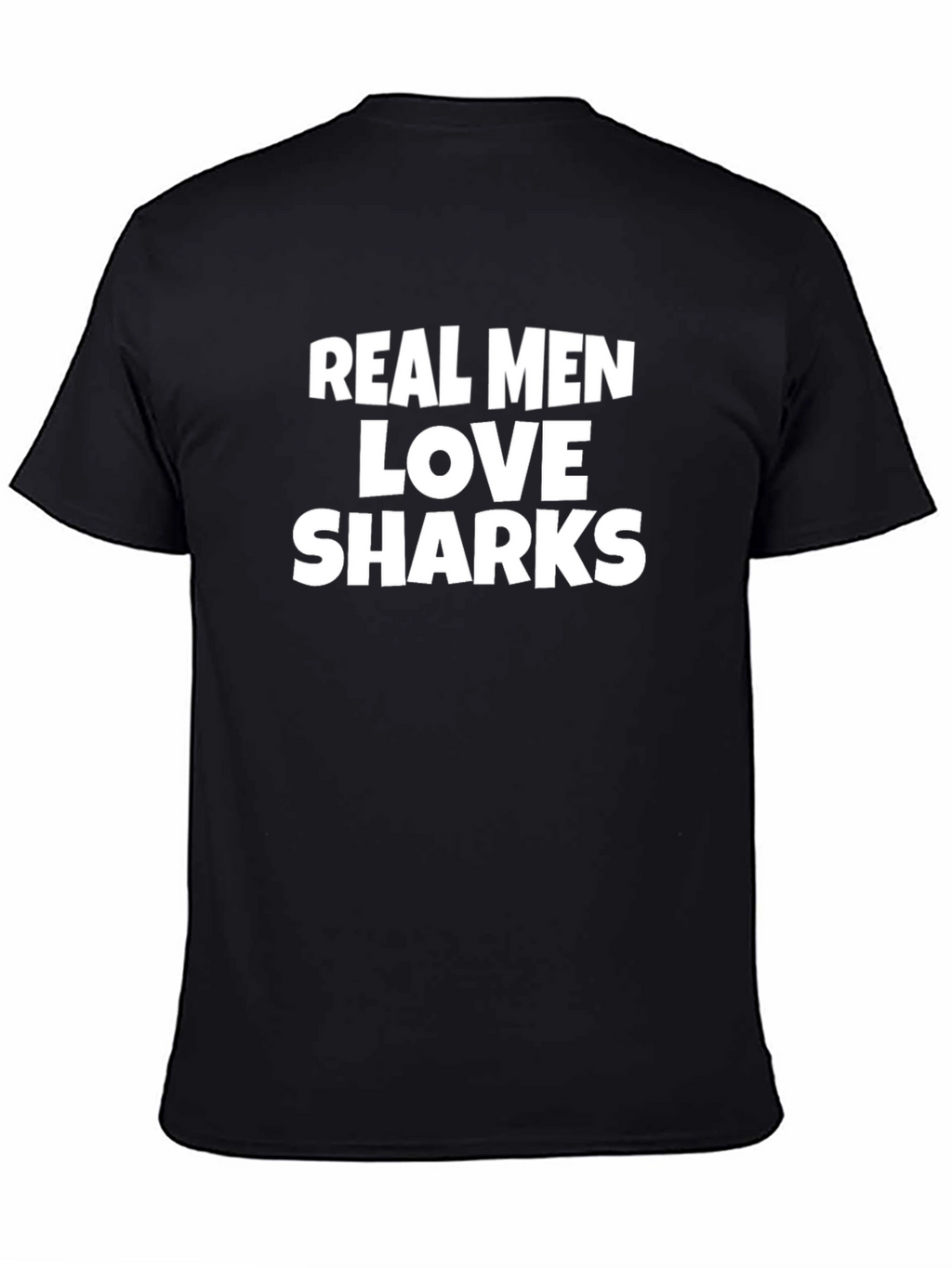 Real Men Love Sharks Graphic Tee