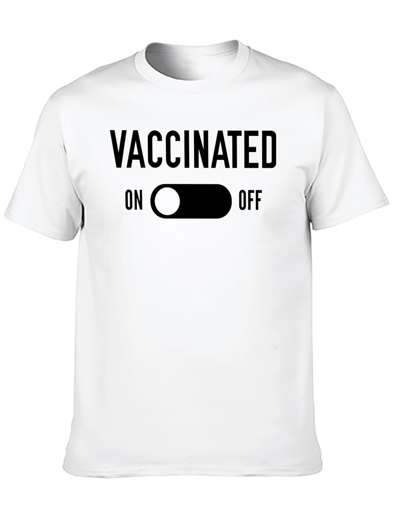 Vaccinated ON/OFF Toggle T-Shirt - Novelty Graphic Tee