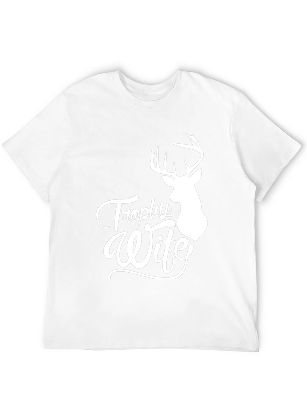 Trophy Wife Graphic Tee - Hunting Humor Shirt
