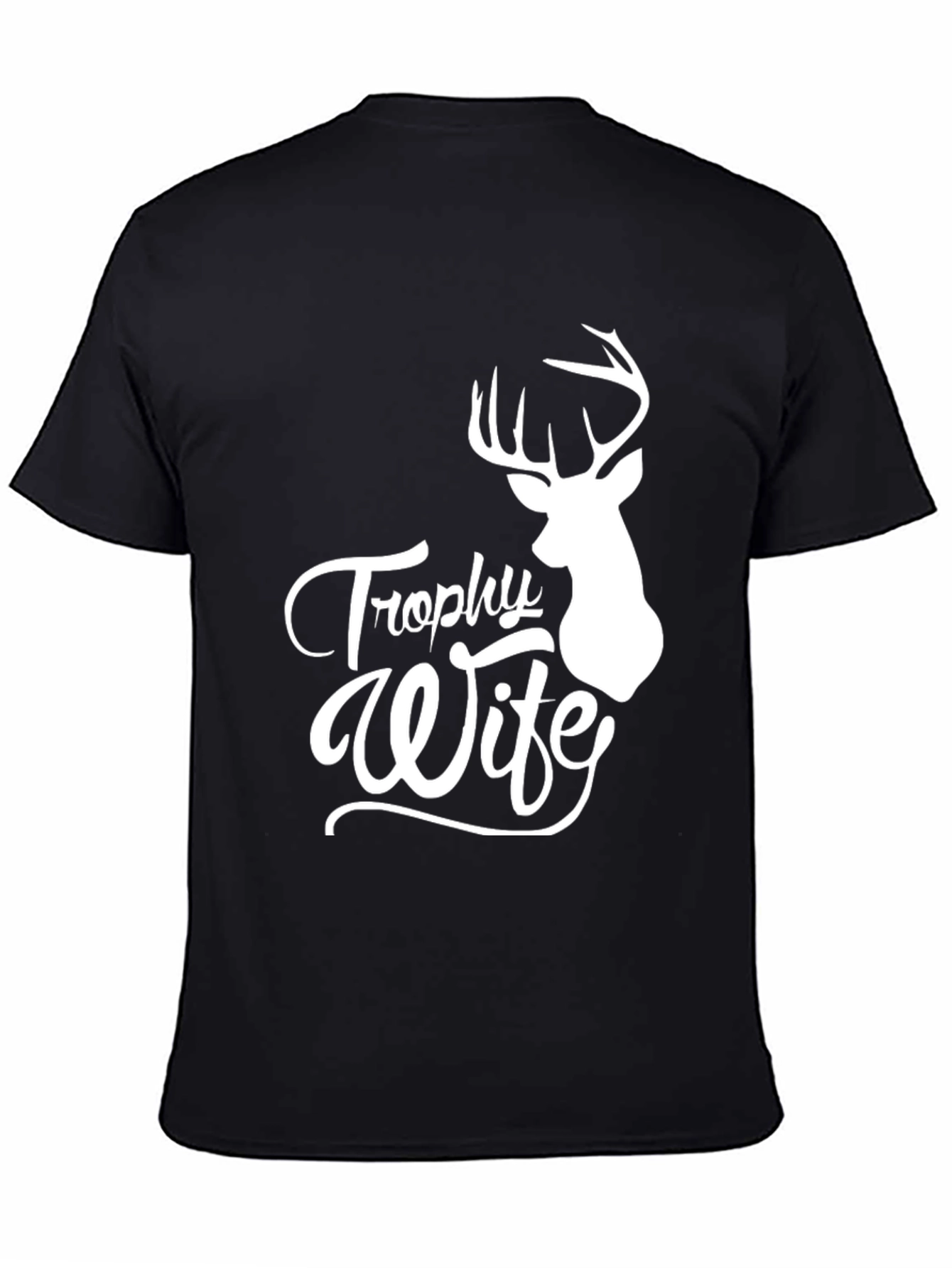 Trophy Wife Graphic Tee - Hunting Humor Shirt