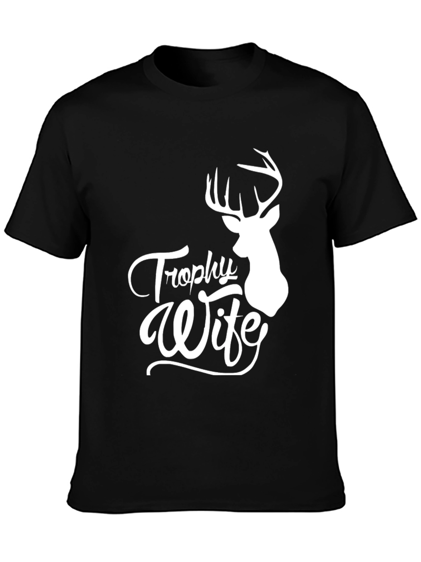 Trophy Wife Graphic Tee - Hunting Humor Shirt