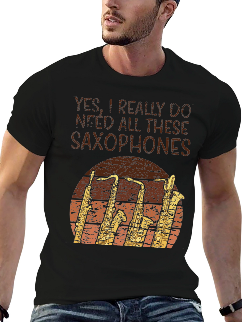 Saxophone Lover T-Shirt: Yes I Need Saxophones!
