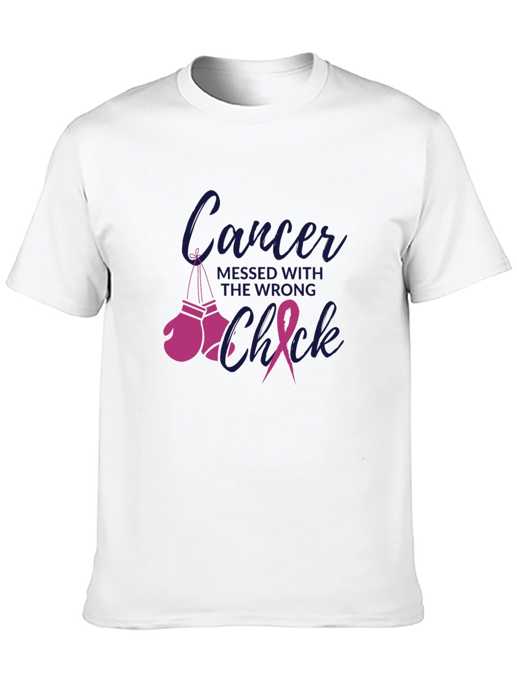 Cancer Messed With the Wrong Chick T-Shirt
