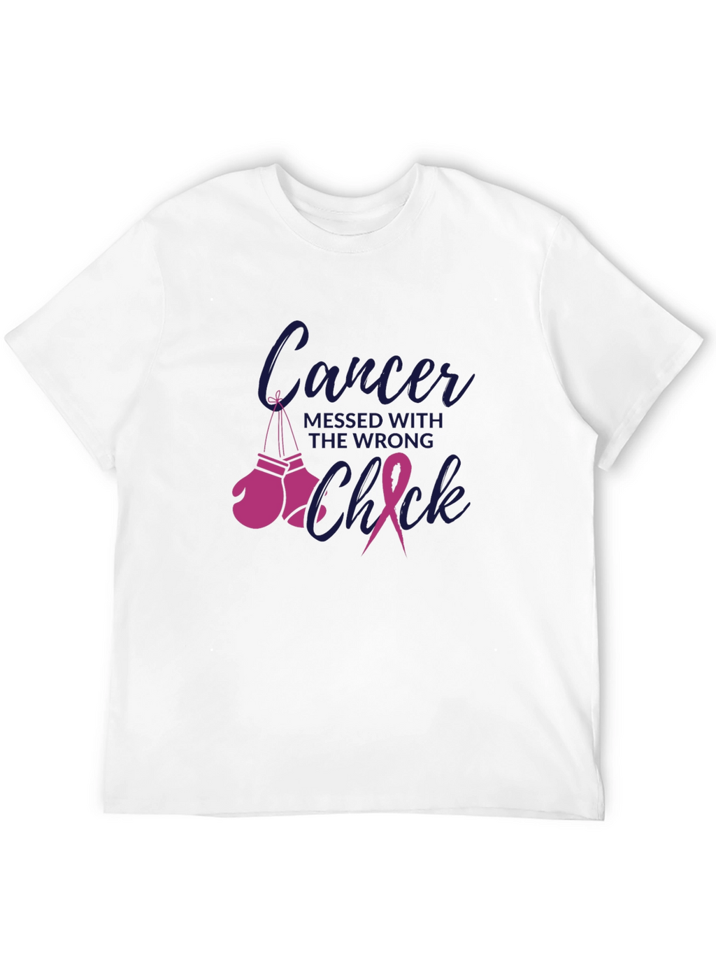 Cancer Messed With the Wrong Chick T-Shirt