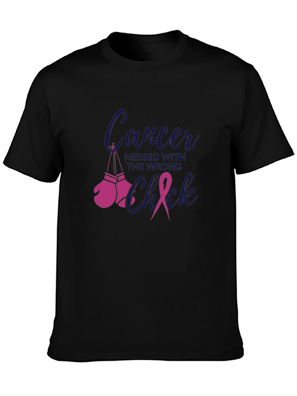 Cancer Messed With the Wrong Chick T-Shirt