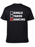 Dancing T-Shirt: Single Taken Dancing Checkbox Graphic Tee