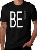 Be Beautiful Black T-Shirt