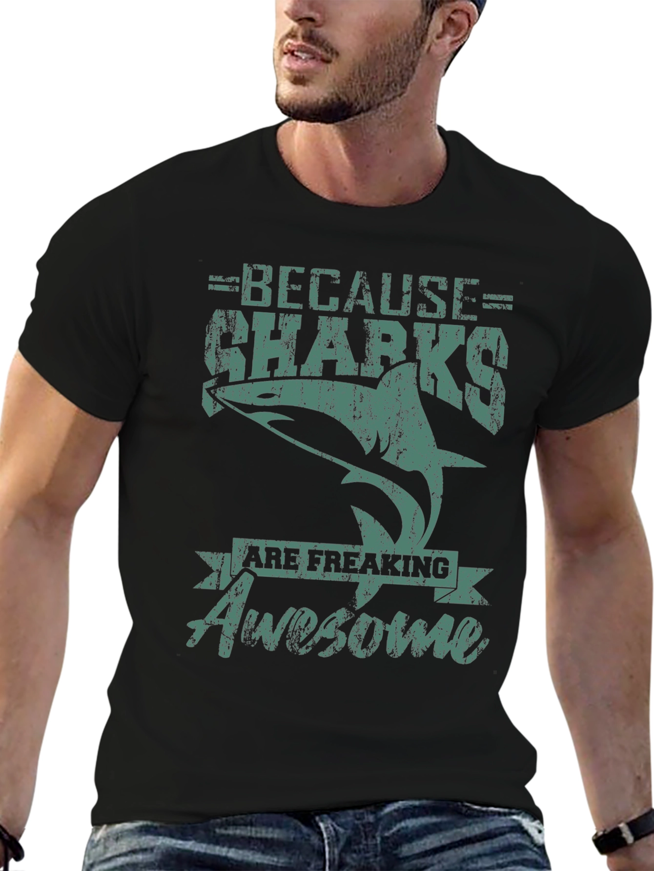 Because Sharks Are Freaking Awesome T-Shirt