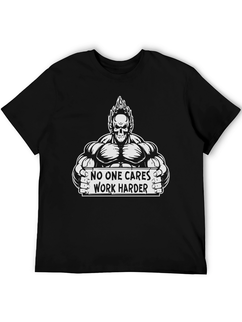 Motivational Gym T-Shirt: No One Cares Work Harder